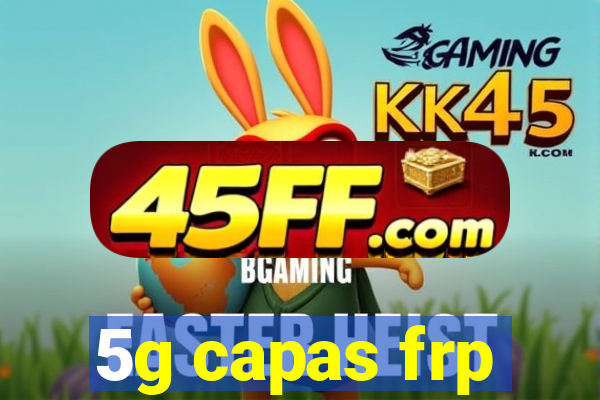 5g capas frp